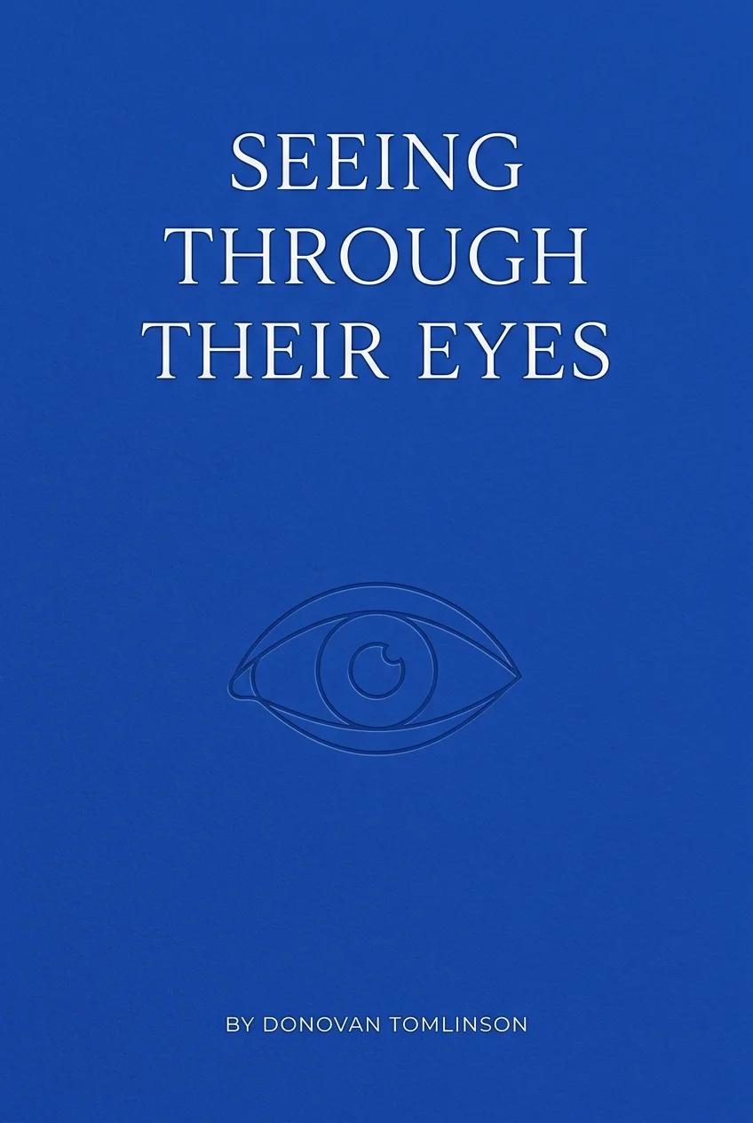 Book cover for Seeing Through Their Eyes by Donovan Tomlinson